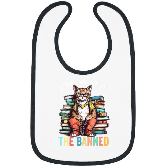 Book Fun Im With The Banned Cat Bookshelf Bookworm Banned Bibs