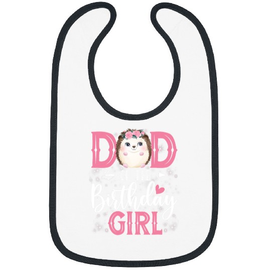 Hedgehog Pet Dad of The Birthday Girl Hedgehogs Daddy Papa 1st Bibs