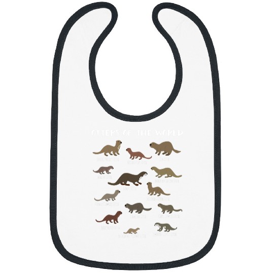 Otter Pet Otters Of The World Sea Otter Giant Otter Educational Bibs
