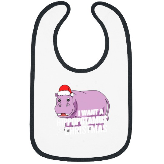 Hippo Pet Christmas I Want A Hippopotamus For Christmas Cute Hippo Lov Bibs
