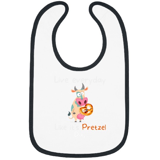 Cow Pet Live Everyday Like Its Pretzel Day Cow With Bagel Funny Bibs