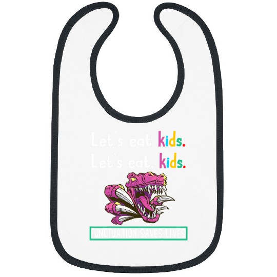 Dinosaur Pet Lets Eat Kids Punctuation Saves Lives School Grammar TRex Bibs
