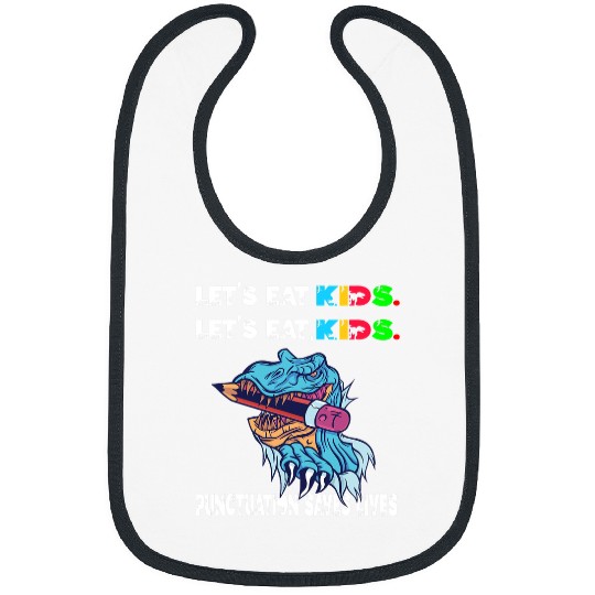 Dinosaur Pet Lets Eat Kids Punctuation Saves Lives Grammar School TRex Bibs