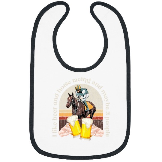Horse Pet Beer I Love Beer And Horse Racing Funny Barrel Racer Graphic Bibs