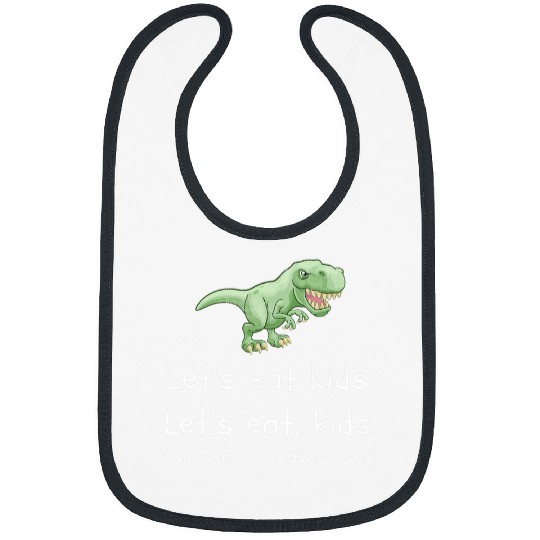 Dinosaur Pet Lets Eat Kids Punctuation Saves Lives Grammar Funny T Rex Bibs