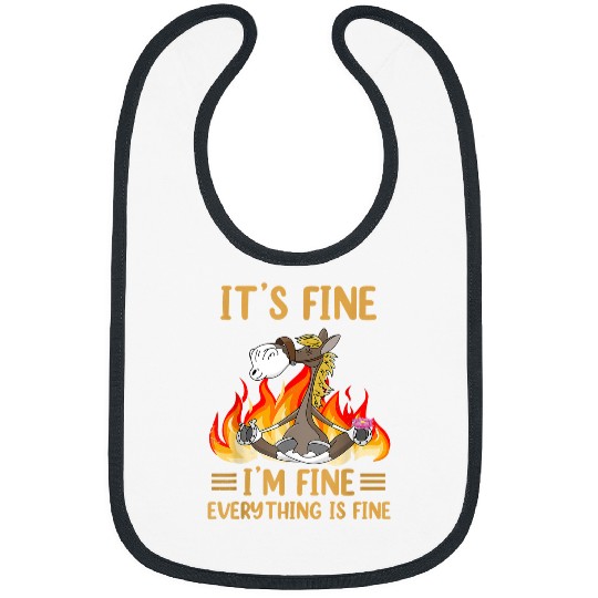 Horse Pet Its Fine Im Fine Everything is Fine Horse namaste Funny Bibs