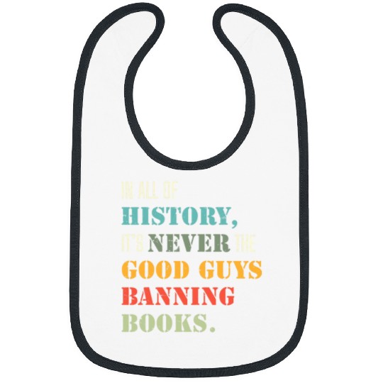 Book Fun In All Of History Its Never The Good Guys Banning Books 9 Bibs