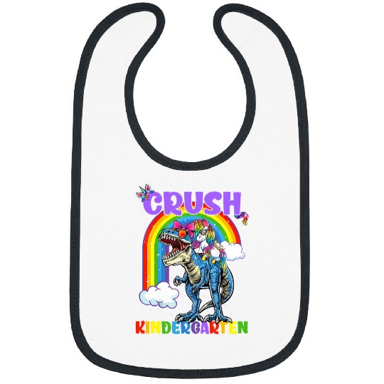 Unicorn Pet Rainbow Dinosaur I am Ready To Crush Kindergarten Bibs