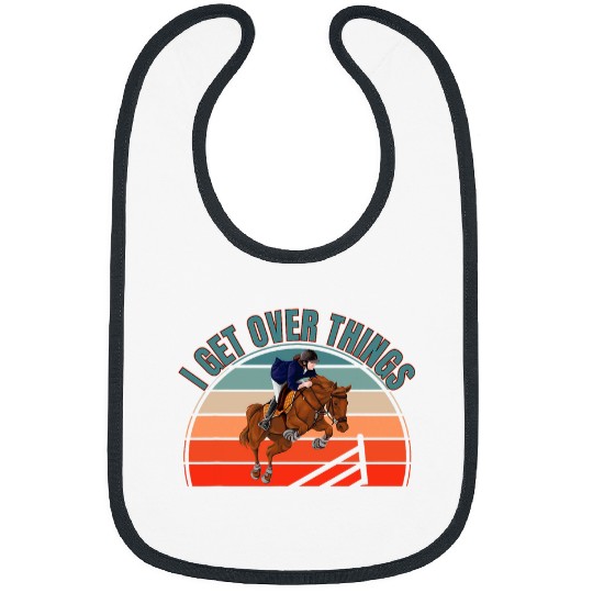 Horse Pet Jumps Equestrian Show Jumping Cowgirl Get Over It Bibs