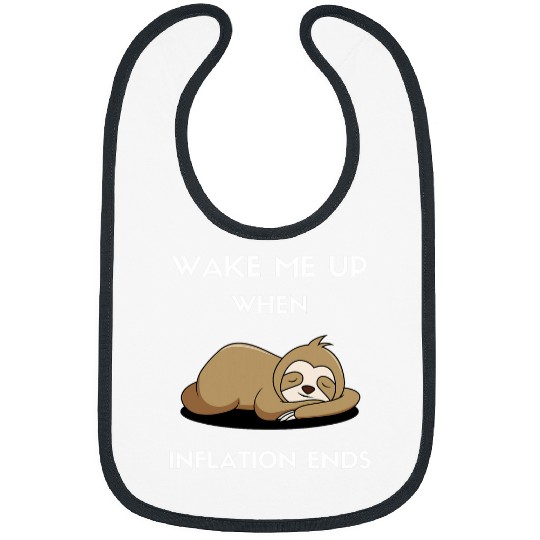 Sloth Pet Funny Personal Finance Economics Inflation Sloth Joke Bibs