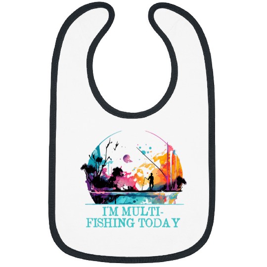 Fishing Fun Multi Fishing Today Hunting Hobby Hunter Pastime Fisherman 10 Bibs