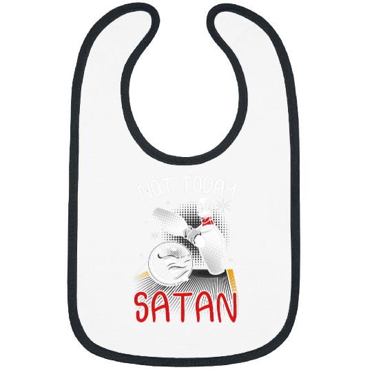 Sport Bowling Not Today Satan Funny Ten Pin Bowling Ball Satire Affordable Bibs