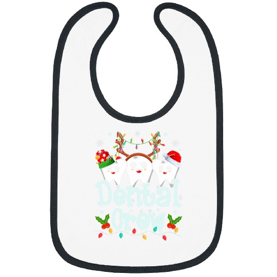 dentists Job Christmas Dental Crew dentistsry dentists Assistant Hygienist Bibs
