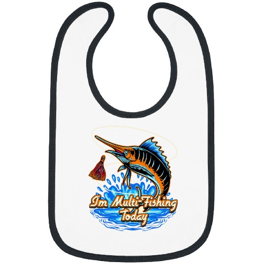 Fishing Fun Multi Fishing Today Hunting Hobby Hunter Pastime Fisherman 6 Bibs