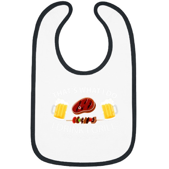 Beer Fun Thats What I Do I Drink Grill Funny sarcasms BBQ Party Beer Bibs