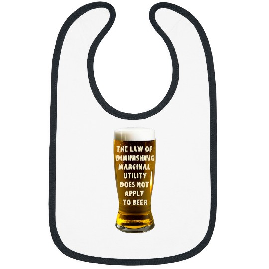 Beer Fun Beer Economics Funny Beer Drinker Artwork for Beer Lovers Bibs