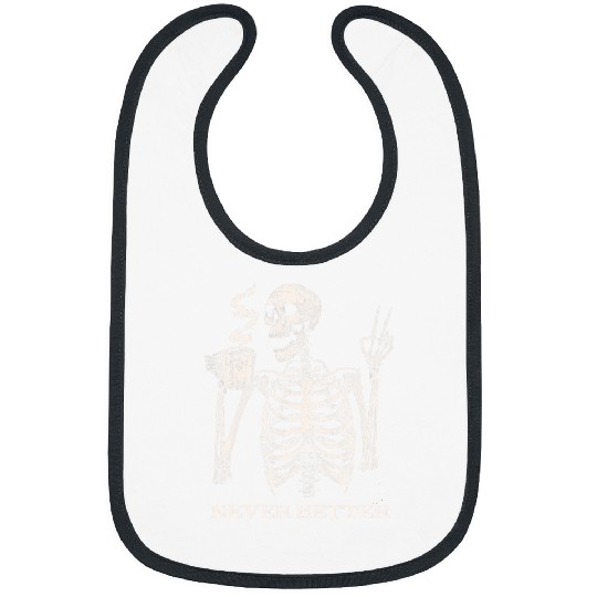Coffee Fun Never Better Skeletons Drinking Coffee Gothic Halloween 2 Bibs