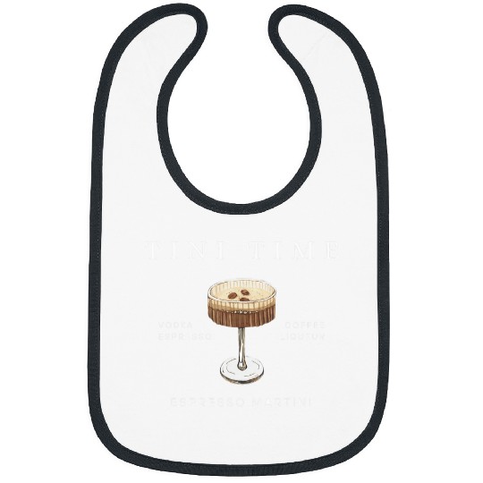Wines Fun Espresso Martini Lover Tini Time Cocktail Espresso Martini Bibs