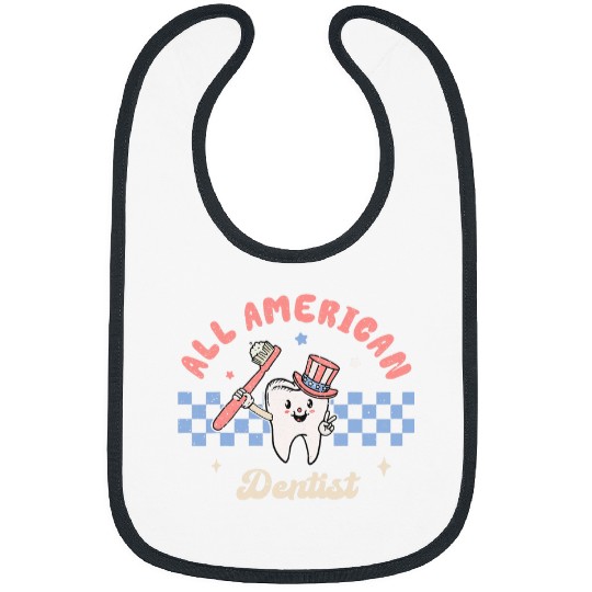 dentists Job All American dentists Retro 4th Of July Stars Stripes Bibs