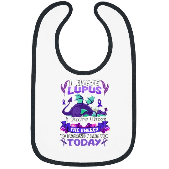 Dragon Pet Lupus Awareness Funny Dragon Don t Have The Energy Womens Bibs