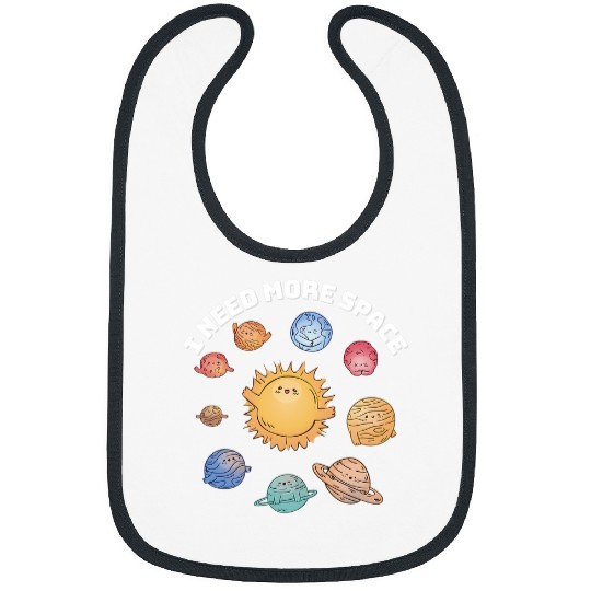 Astronaut Job I Need More Space Science Teacher Sun Earth Solar System Bibs