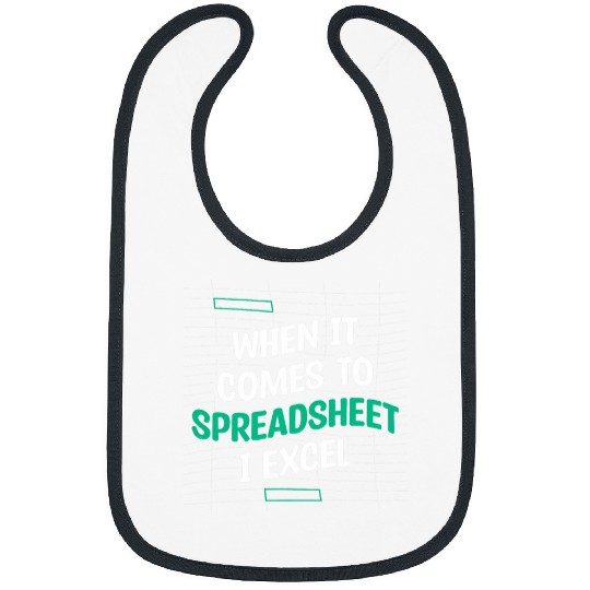 When It Comes To Spreadsheet I Excel Accountant Accounting Bibs