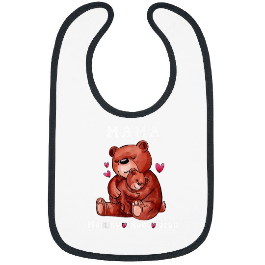 Bear Pet Mama Mommy Mom Bruh Tee Bear Mom Mother s Day 15 Bibs