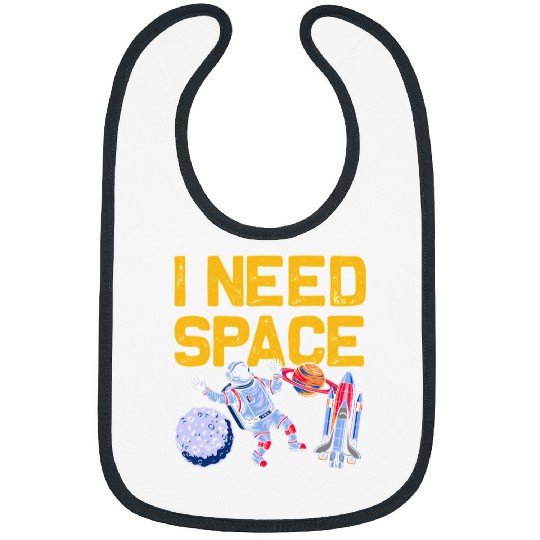 Astronaut Job I Need Space Funny Astronomy Lovers Bibs