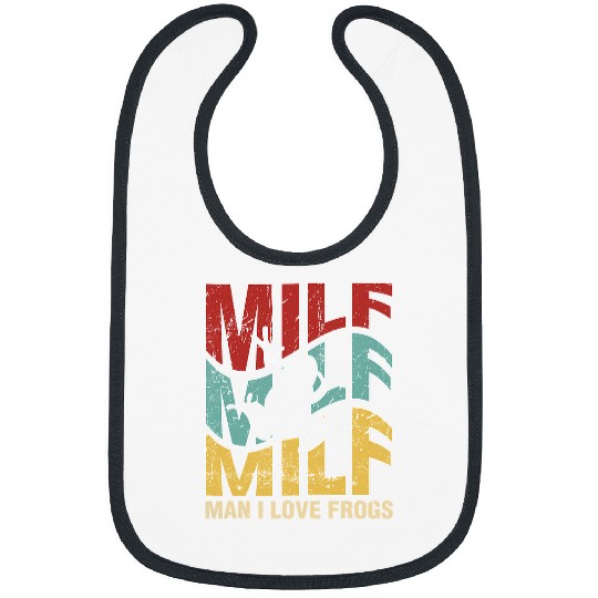 Frog Pet MILF Man I Love Frogs Funny Saying FrogAmphibian Lovers 8 Bibs