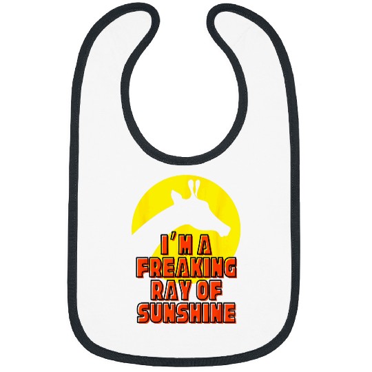 Giraffe Pet Radiant Giraffe I m a Freaking Ray of Sunshine Tee Bibs