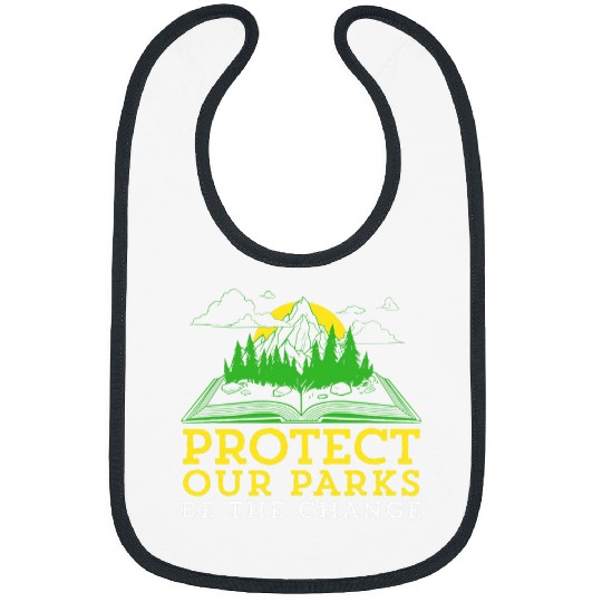 Book Fun Protect Our Parks Be The Change Nature Book Environment Bibs