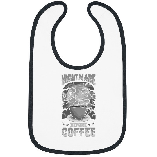 Coffee Fun Nightmare Before Coffee Funny Halloween 2 Bibs