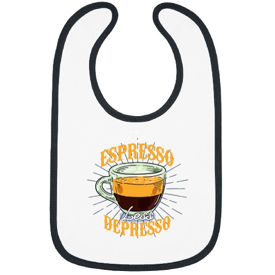 Coffee Fun More espresso Less depresso 7 Bibs