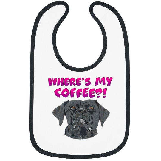 Coffee Fun WHERE S MY COFFEE WITH HAND DRAWN BLACK LAB Bibs