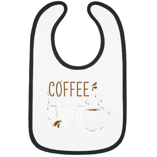 Coffee Fun Trucker or Taxi Driver or coffee is the gasoline of life Bibs