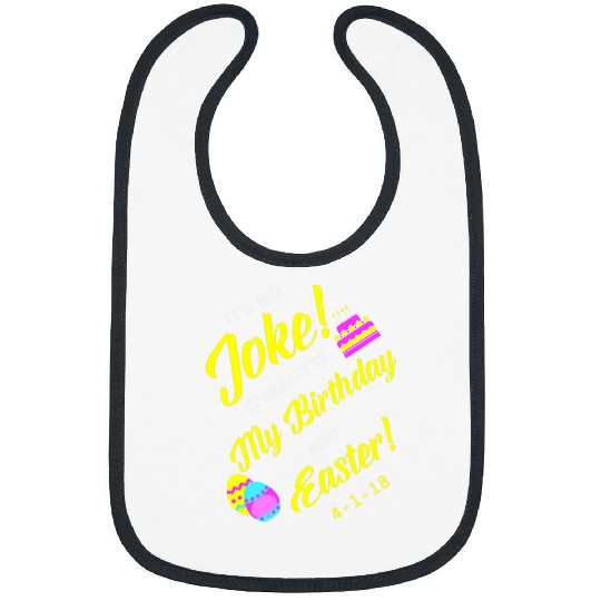 2018 Birthday Born on Easter April Fools Day Bibs