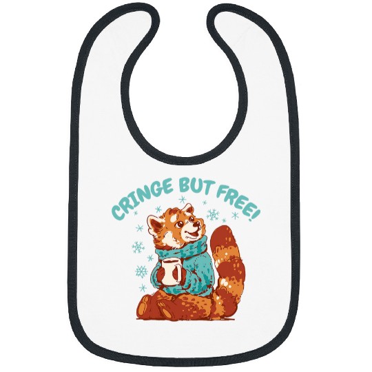 Coffee Fun I AM CRINGE BUT I M frees Funny Red Panda Coffee Meme Bibs