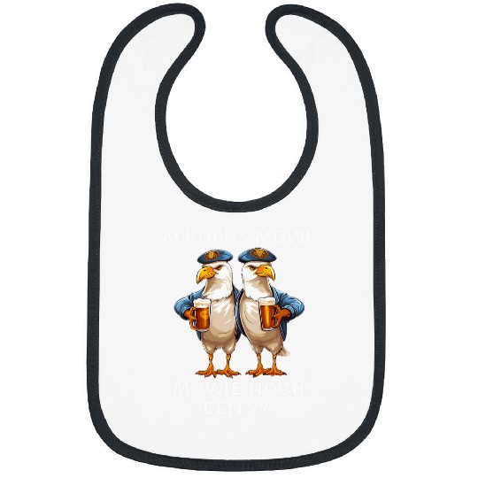 Beer Fun Speaking of seagull seagulls still a funny seagull beer motif Bibs