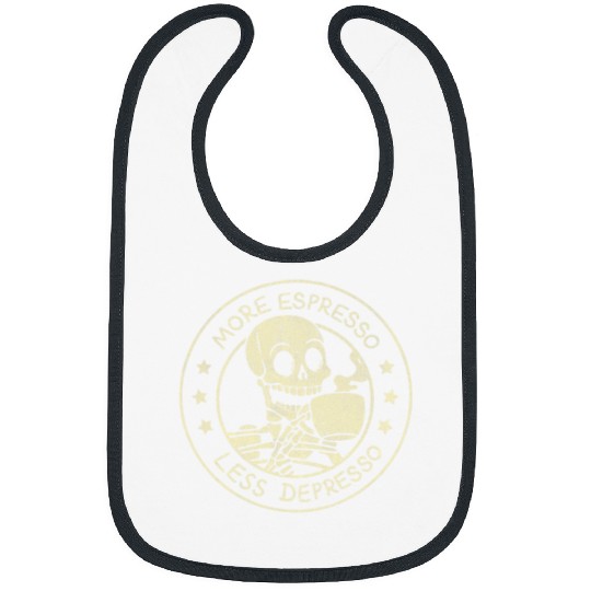 Coffee Fun More Espresso Less Depresso Funny Skeletons Coffee Bibs