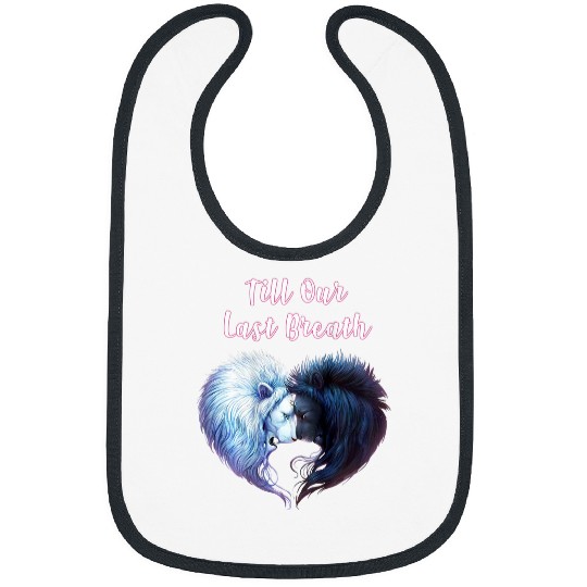 Lion Pet From First kisss Till Last Breath Lion Valentines Matching 1 Bibs