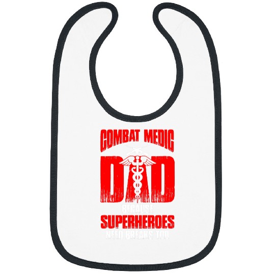Mens Combat Medic Dad Because superheroes need breaks too 1 Bibs
