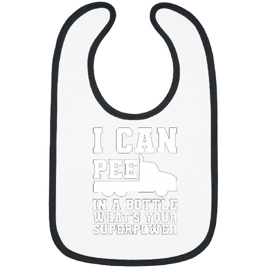 I can Pee in Bottle Truck Driver Trucker Bibs