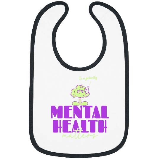 Mental Health Matters Its Priority Therapist Brain Awareness Bibs