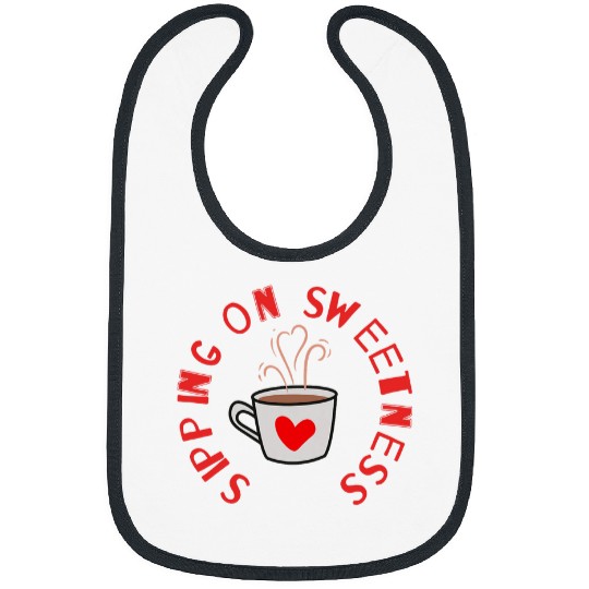 Coffee Fun Valentines Day Sippin on Sweetness Morning Mojo Bibs
