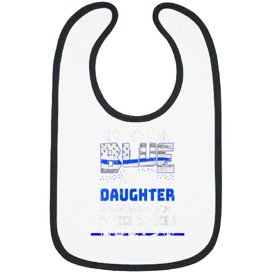 Police Job Mothers Day for Mom of Police Daughter Plus Size Tee Bibs