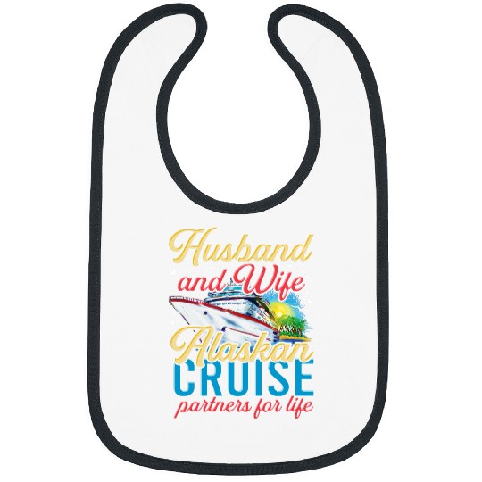 Alaskan Cruise Matching Cruising Husband Wife Couples Alaska Bibs