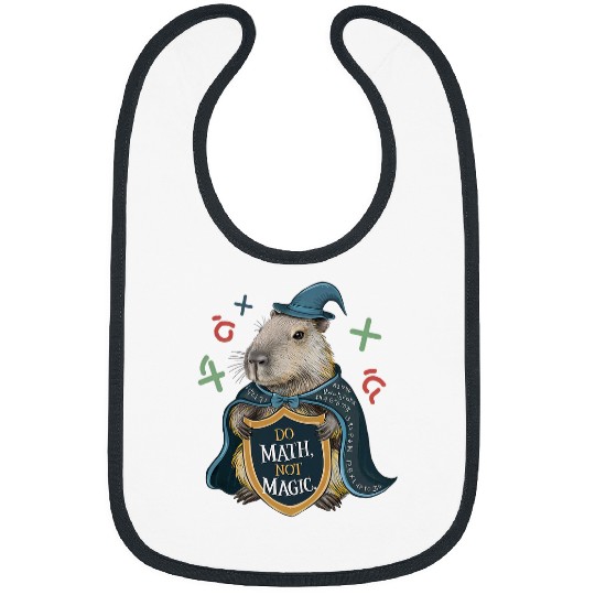 capybaras Pet Do Math not Magic capybaras Wizard Math Teacher Bibs