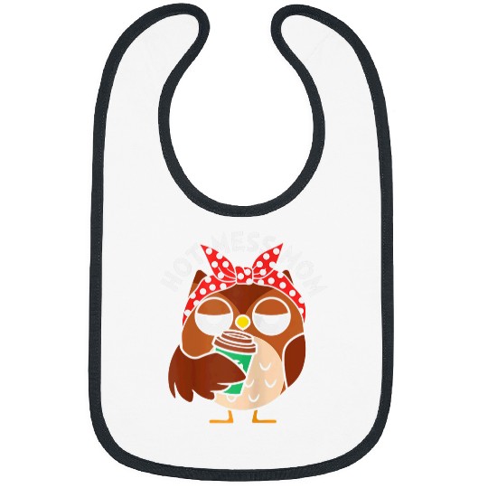 Owl Pet Hot Mess Mom Owl Momlife Messy Hair Bibs