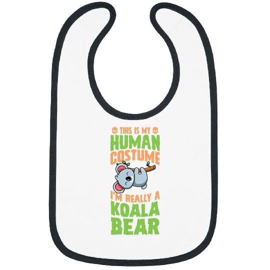 Koala Pet This Is My Human Costume I m Really A Koala Bear Halloween 3 Bibs