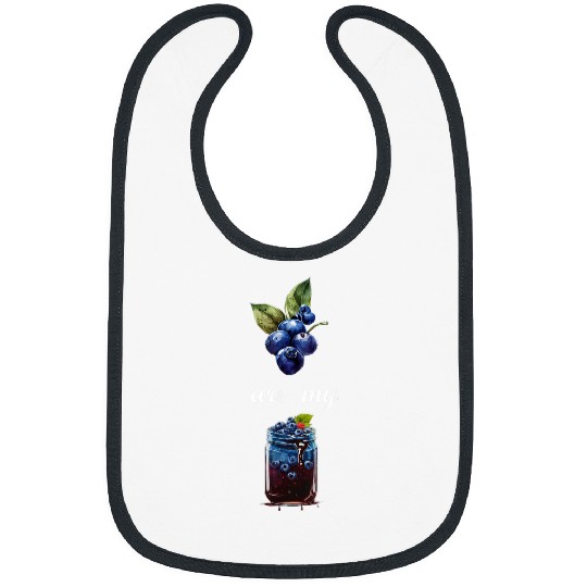 Berries Are My Jam Blueberry Jam Fruit Healthy Blueberries Bibs